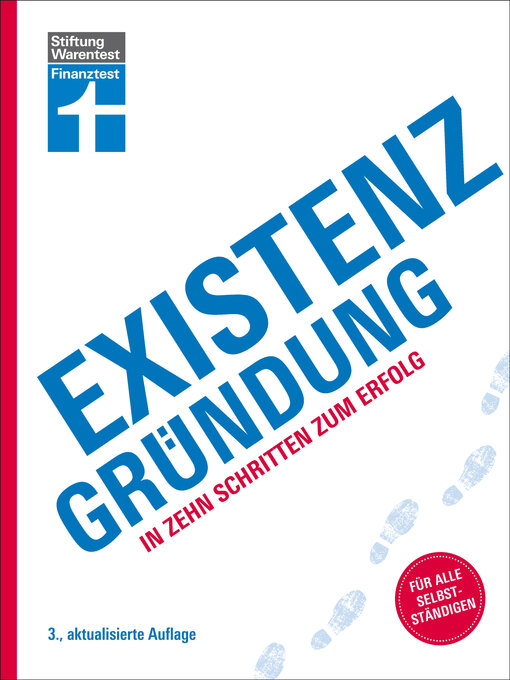 Cover image for Existenzgründung--Förderung, Finanzplanung, Marketing, Recht & Steuern, Unternehmensgründung für Einsteiger